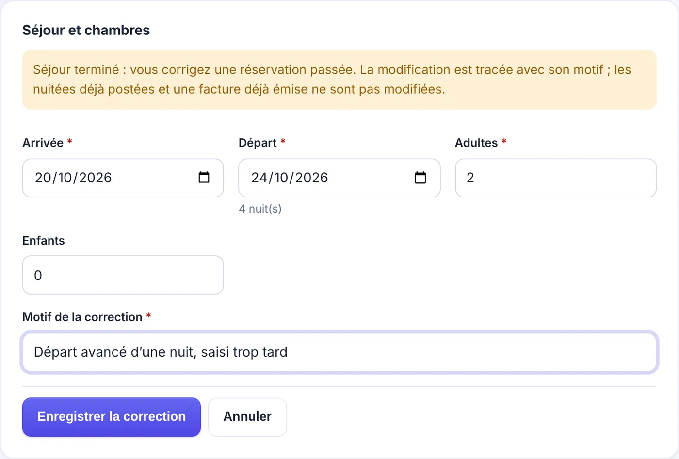 Correction d’un séjour terminé dans Etelya : dates, nombre d’adultes et motif de la correction obligatoire